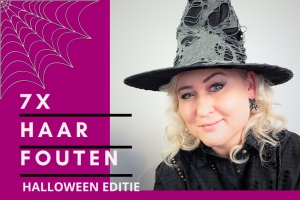 Boo! Dit Doe Je Fout! → 7x Spookachtig Slechte Haarfouten! 